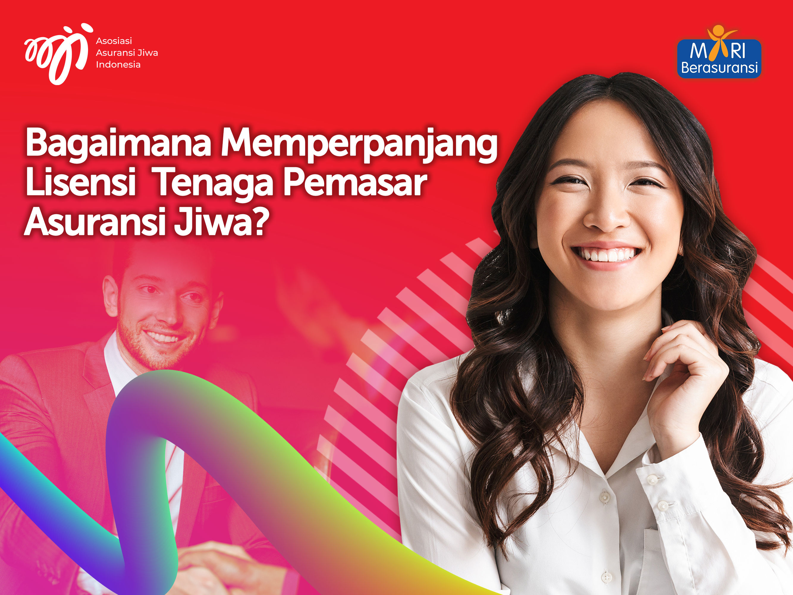 Bagaimana Memperpanjang Lisensi Tenaga Pemasar Asuransi Jiwa?